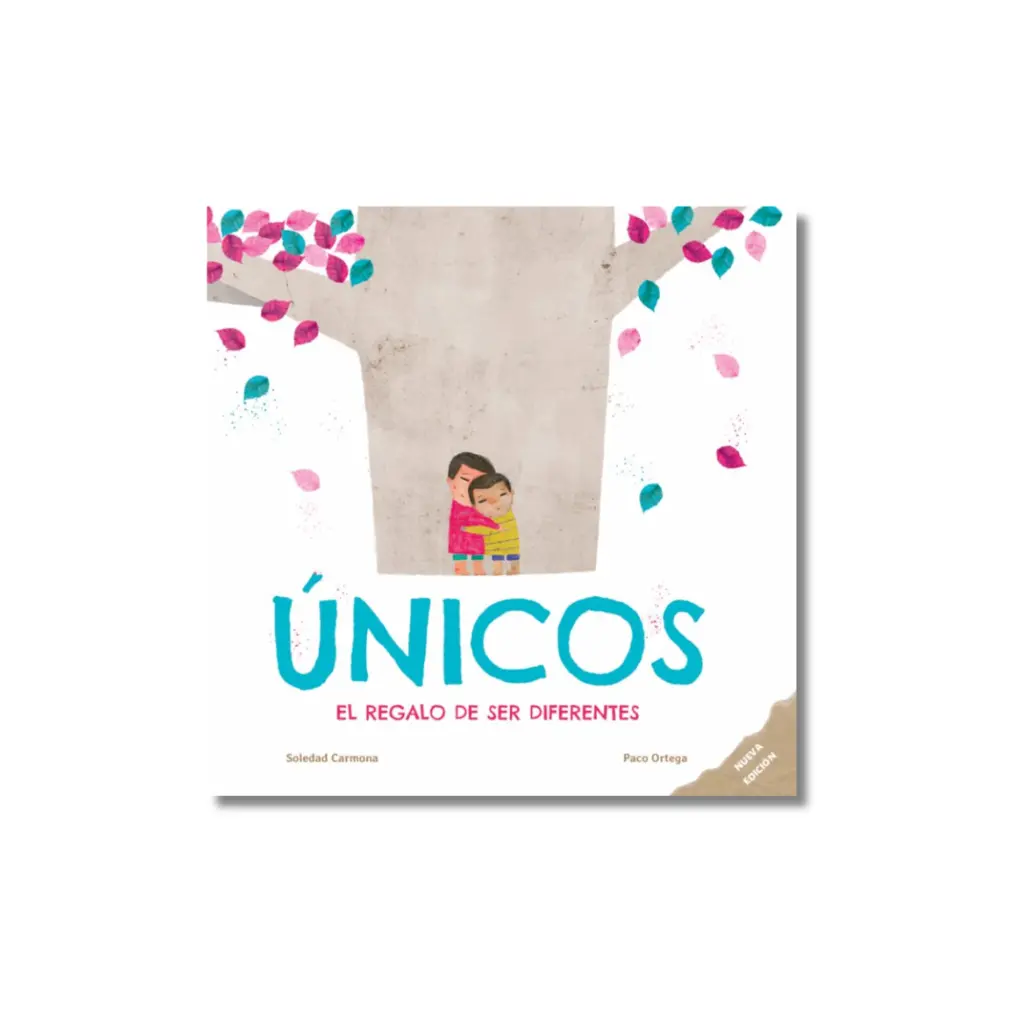 [L43912] Únicos: El Regalo de Ser Diferentes