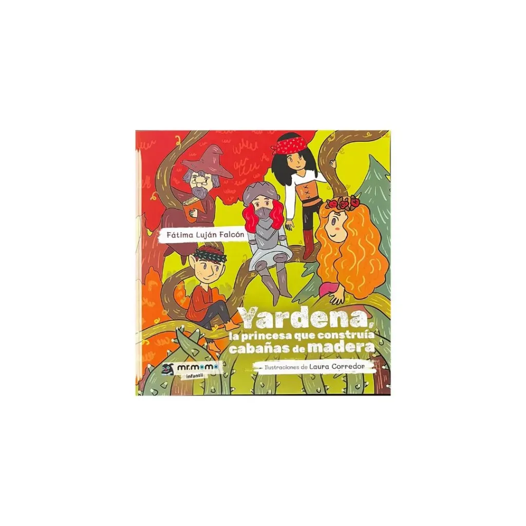 [L43991] Yardena, la Princesa que construía cabañas de madera