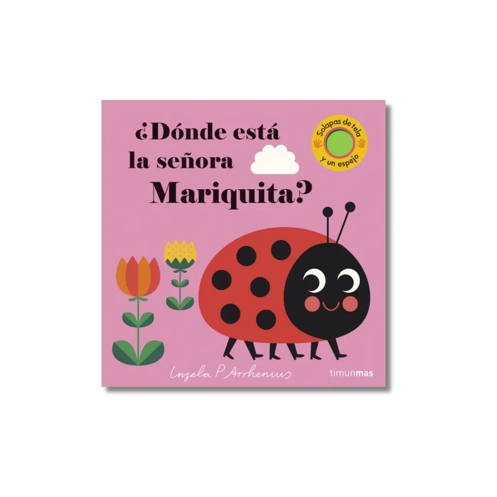¿Dónde está la Señora Mariquita?