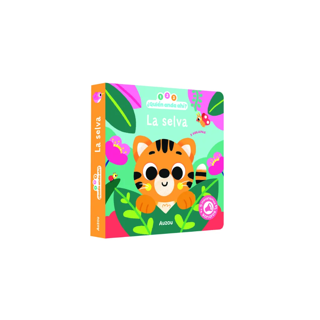 Libro de sonidos - 1 2 3 ¿Quién anda Ahí? La Selva
